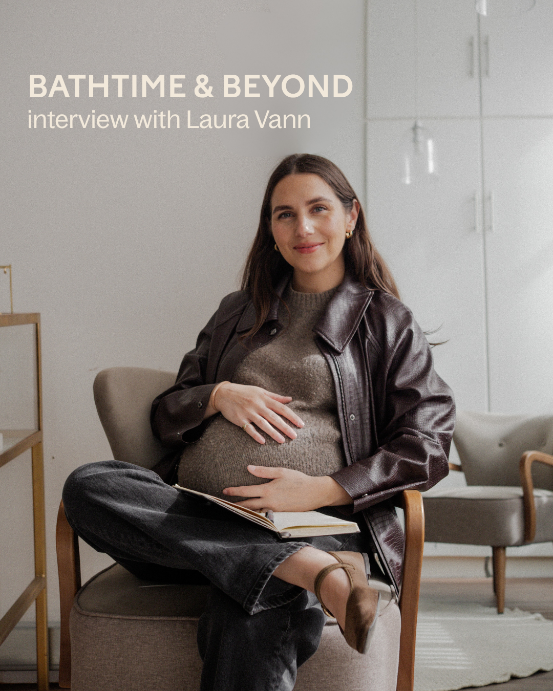 Bathtime and Beyond: Laura Vann
