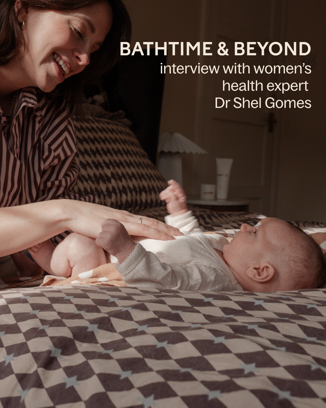 Bathtime and beyond: Dr Shel Gomes